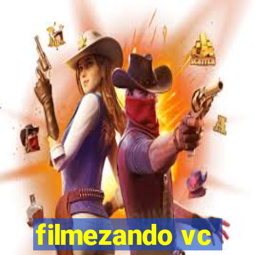 filmezando vc